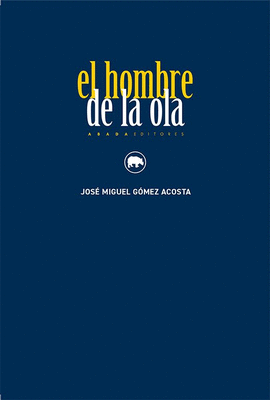 HOMBRE DE LA OLA EL