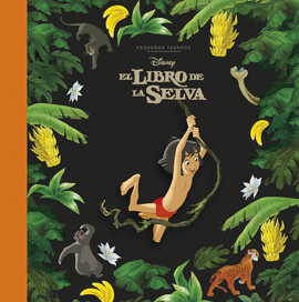 LIBRO DE LA SELVA PEQUEÑOS TESOROS DISNEY