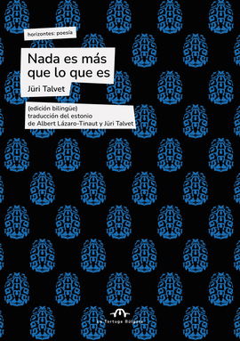 NADA ES MAS QUE LO QUE ES