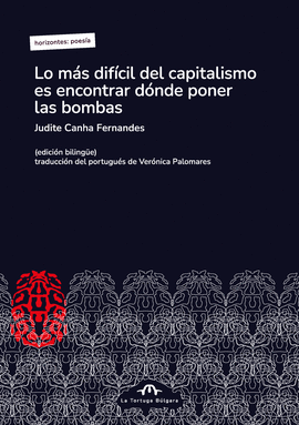 LO MAS DIFICIL DEL CAPITALISMO ES ENCONTRAR DONDE PONER LAS BOMBAS