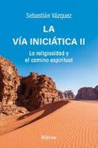 VÍA INICIÁTICA II LA