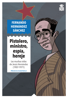 PISTOLERO MINISTRO ESPIA HEREJE