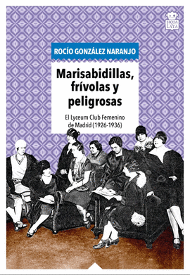 MARISABIDILLAS FRIVOLAS Y PELIGROSAS