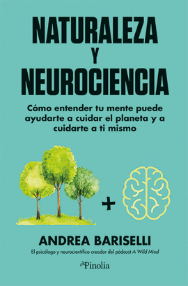 NEUROCIENCIA Y NATURALEZA