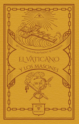 VATICANO Y LOS MASONES EL