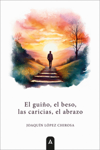 GUIÑO EL BESO LAS CARICIAS EL ABRAZO EL