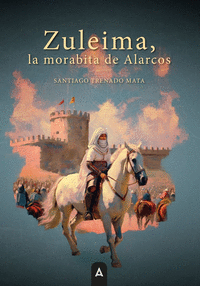 ZULEIMA LA MORABITA DE ALARCOS