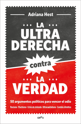 ULTRADERECHA CONTRA LA VERDAD LA