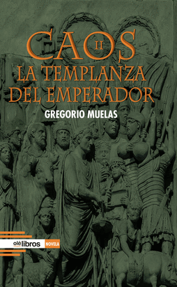 CAOS II LA TEMPLANZA DEL EMPERADOR