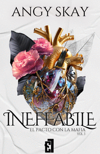 INEFFABILE EL PACTO CON LA MAFIA VOL 3