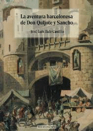 AVENTURA BARCELONESA DE DON QUIJOTE Y SANCHO LA