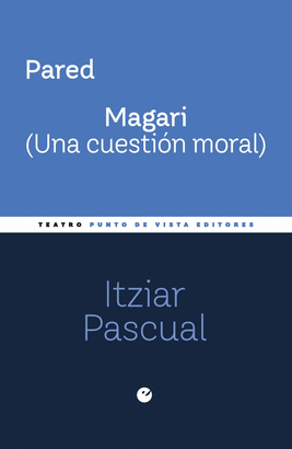 PARED / MAGARI UNA CUESTION MORAL