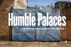 HUMBLE PALACES