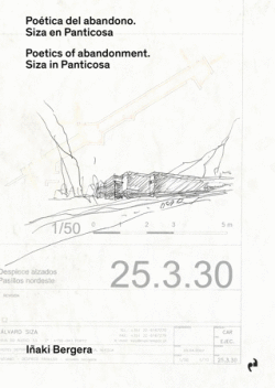 POETICA DEL ABANDONO SIZA EN PANTICOSA