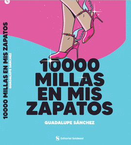10000 MILLAS EN MIS ZAPATOS