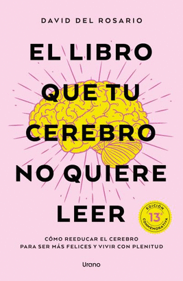 LIBRO QUE TU CEREBRO NO QUIERE LEER EL
