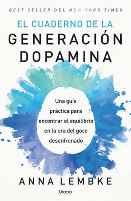 CUADERNO DE LA GENERACION DOPAMINA EL