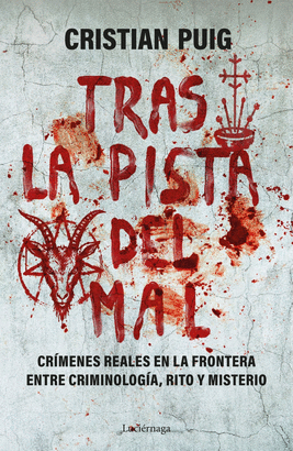 TRAS LA PISTA DEL MAL