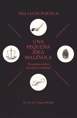 PEQUEÑA IDEA MALEVOLA UNA