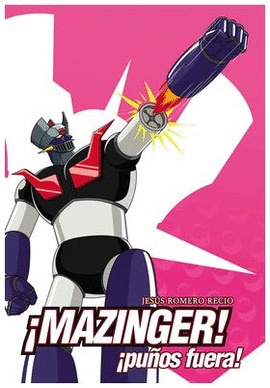 MAZINGER PUÑOS FUERA