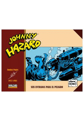 JOHNNY HAZARD 1957 1961 SUNDAYS PAGES