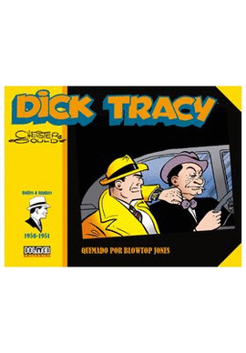 DICK TRACY 1950-1951 QUEMADO POR BLOWTOP JONES