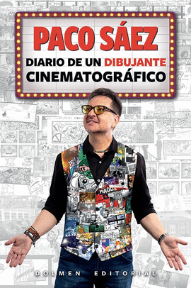 PACO SAEZ DIARIO DE UN DIBUJANTE CINEMATOGRAFICO