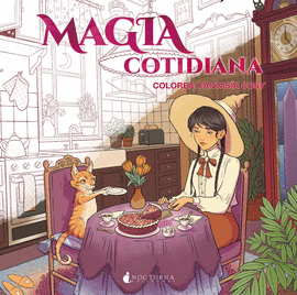 MAGIA COTIDIANA. COLOREA FANTASIA COSY