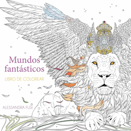 MUNDOS FANTASTICOS LIBRO DE COLOREAR