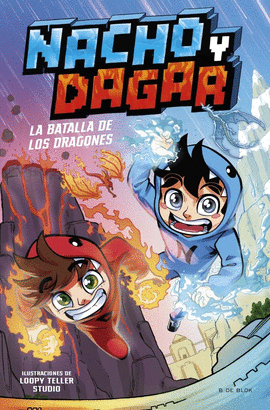 NACHO Y DAGAR 01 LA BATALLA DE LOS DRAGONES
