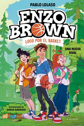 ENZO BROWN LOCO POR EL BASKET 04 UNA NUEVA RIVAL