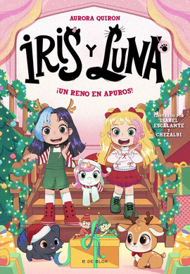 IRIS Y LUNA CUIDADORAS DE CACHORRITOS MAGICOS 08 UN RENO EN APUROS