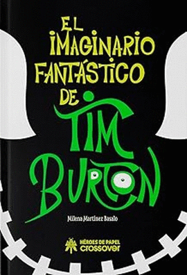 IMAGINARIO FANTASTICO DE TIM BURTON EL