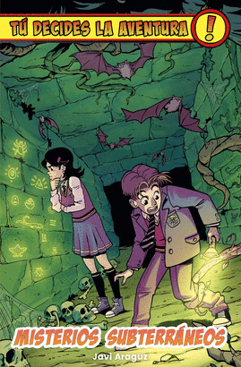 TU DECIDES LA AVENTURA 08 MISTERIOS SUBTERRANEOS