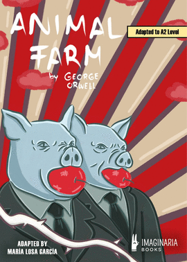 ANIMAL FARM ADAPTED TO A2 LEVEL