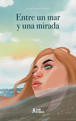 ENTRE UN MAR Y UNA MIRADA