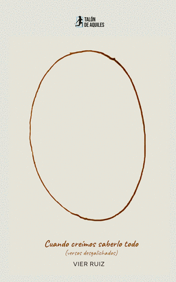 CUANDO CREÍMOS SABERLO TODO