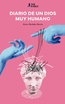 DIARIO DE UN DIOS MUY HUMANO