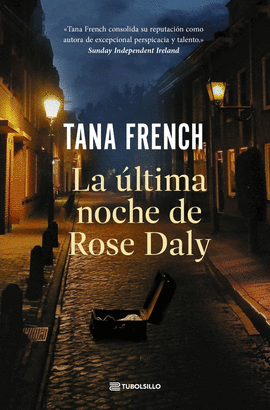 ULTIMA NOCHE DE ROSE DALY LA