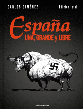 ESPAÑA UNA GRANDE Y LIBRE