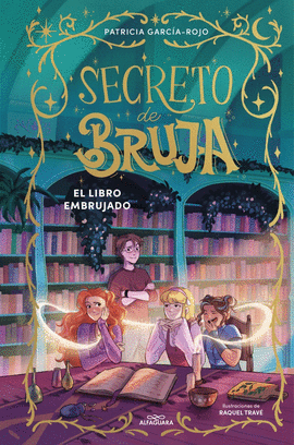 SECRETO DE BRUJA 03 EL LIBRO EMBRUJADO