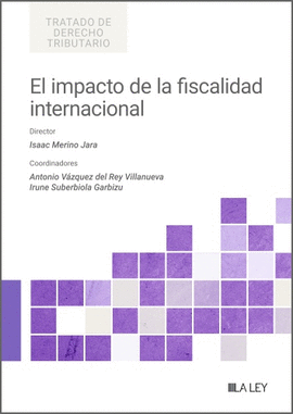 IMPACTO DE LA FISCALIDAD INTERNACIONAL EL