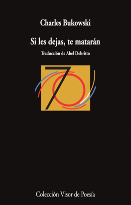 SI LES DEJAS TE MATARÁN
