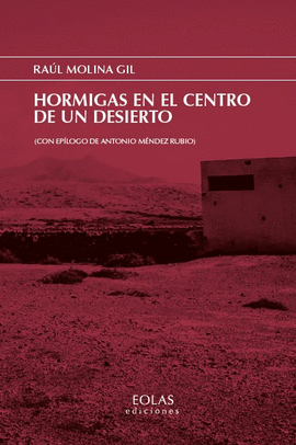 HORMIGAS EN EL CENTRO DE UN DESIERTO