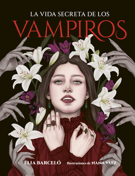 VIDA SECRETA DE LOS VAMPIROS LA