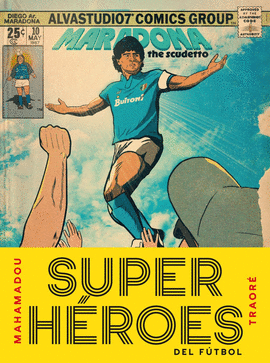 SUPERHEROES DEL FUTBOL
