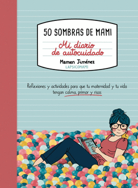 50 SOMBRAS DE MAMI MI DIARIO DE AUTOCUIDADO