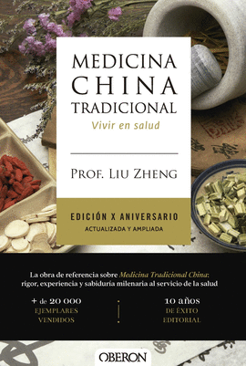 MEDICINA CHINA TRADICIONAL EDICION X ANIVERSARIO