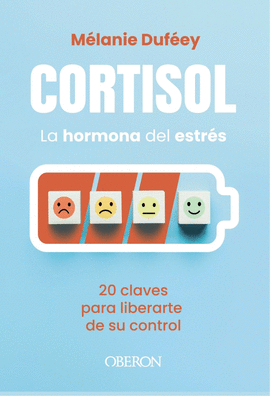 CORTISOL LA HORMONA DEL ESTRÉS