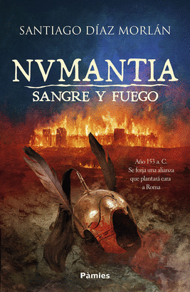 NUMANTIA SANGRE Y FUEGO